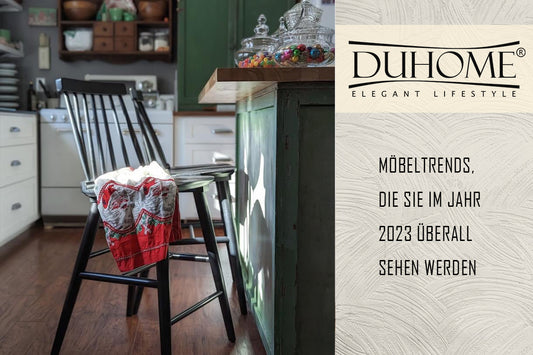 Möbeltrends, die Sie im Jahr 2023 überall sehen werden